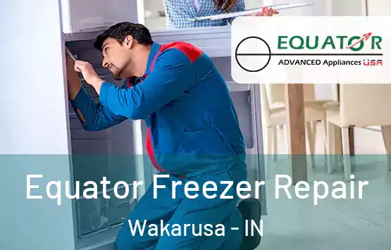  Equator Freezer Repair Wakarusa - IN