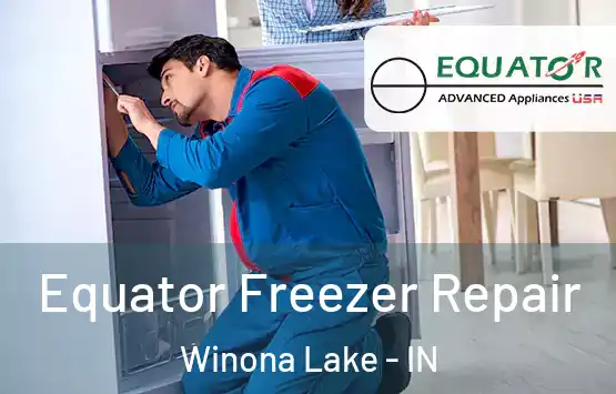  Equator Freezer Repair Winona Lake - IN