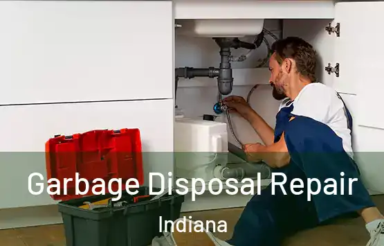  Garbage Disposal Repair Indiana