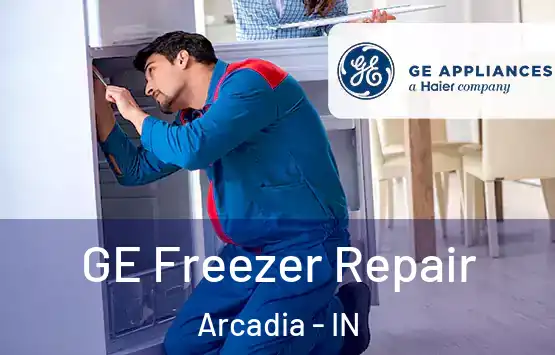  GE Freezer Repair Arcadia - IN