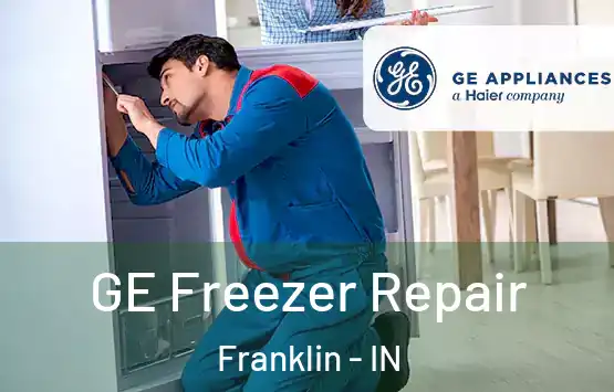  GE Freezer Repair Franklin - IN