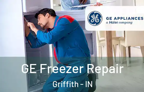  GE Freezer Repair Griffith - IN