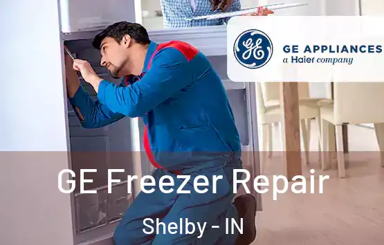  GE Freezer Repair Shelby - IN