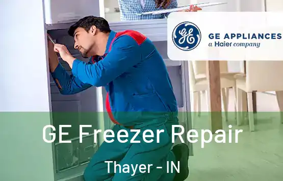  GE Freezer Repair Thayer - IN