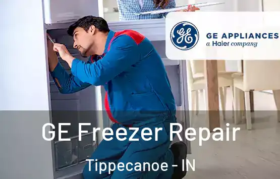  GE Freezer Repair Tippecanoe - IN