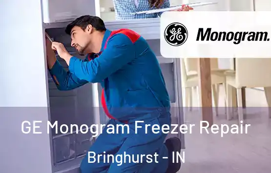  GE Monogram Freezer Repair Bringhurst - IN