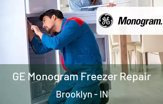 GE Monogram Freezer Repair Brooklyn - IN