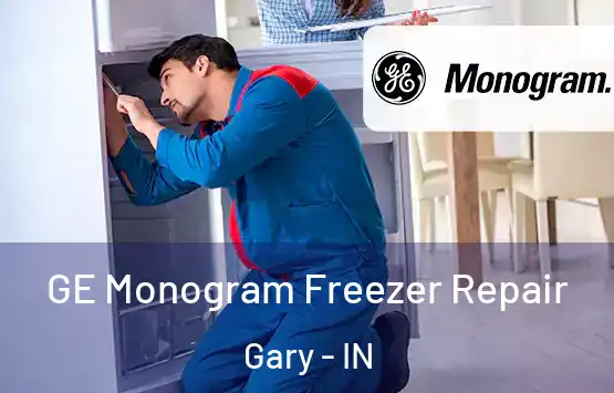  GE Monogram Freezer Repair Gary - IN