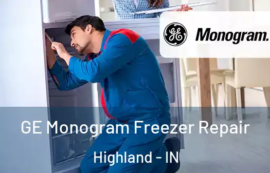  GE Monogram Freezer Repair Highland - IN