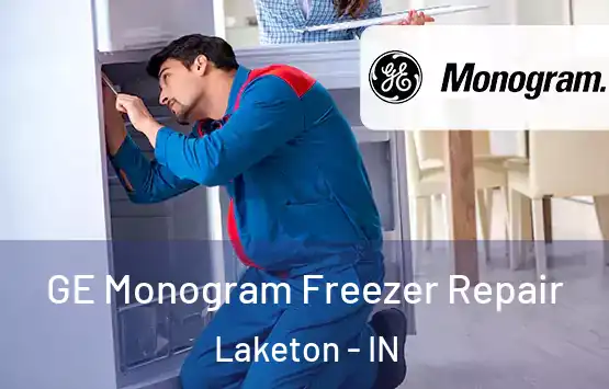  GE Monogram Freezer Repair Laketon - IN