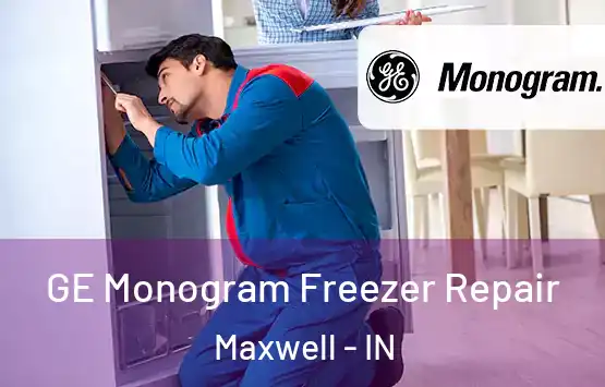  GE Monogram Freezer Repair Maxwell - IN