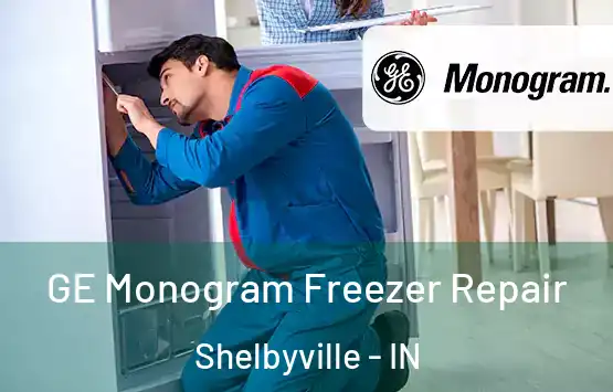  GE Monogram Freezer Repair Shelbyville - IN