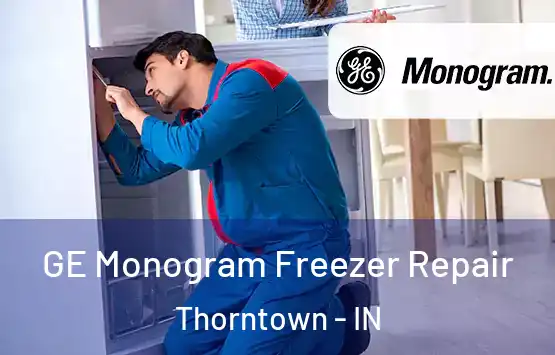  GE Monogram Freezer Repair Thorntown - IN
