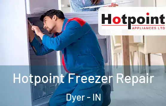  Hotpoint Freezer Repair Dyer - IN