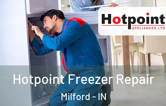  Hotpoint Freezer Repair Milford - IN