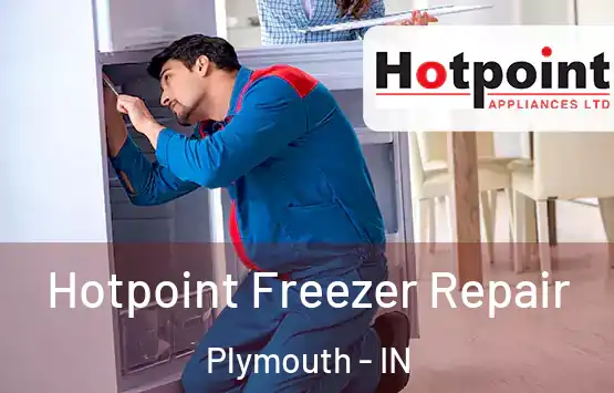  Hotpoint Freezer Repair Plymouth - IN