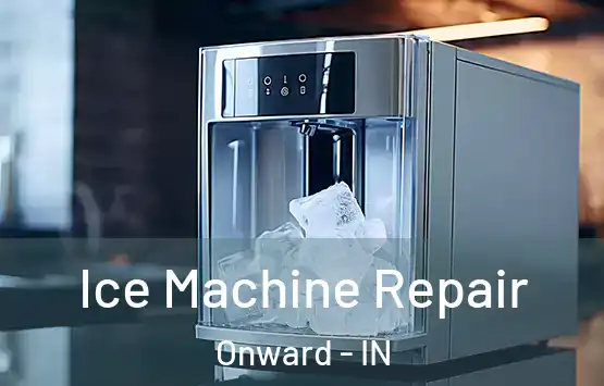  Ice Machine Repair Onward - IN