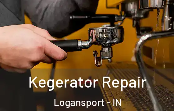  Kegerator Repair Logansport - IN