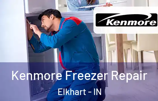  Kenmore Freezer Repair Elkhart - IN
