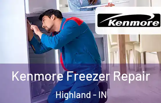  Kenmore Freezer Repair Highland - IN