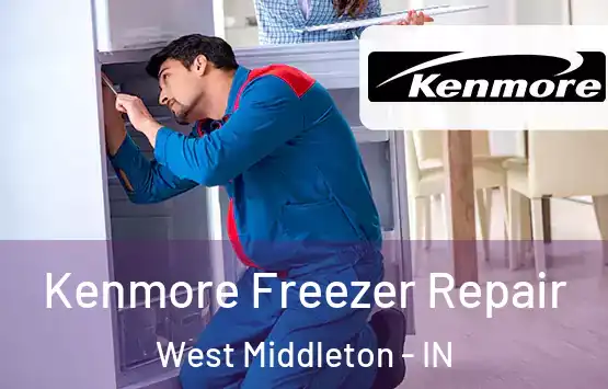  Kenmore Freezer Repair West Middleton - IN