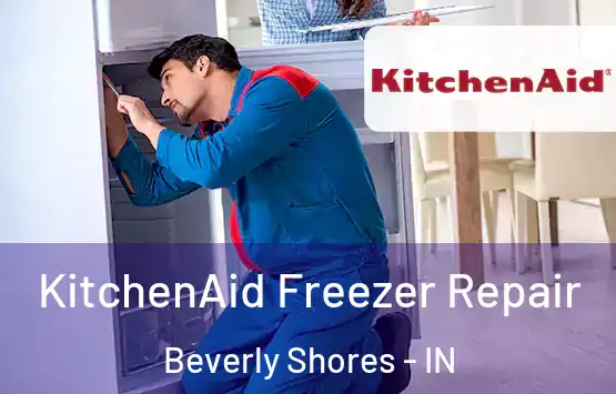  KitchenAid Freezer Repair Beverly Shores - IN