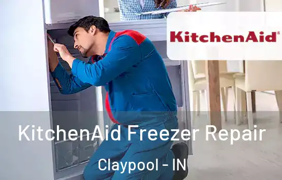  KitchenAid Freezer Repair Claypool - IN
