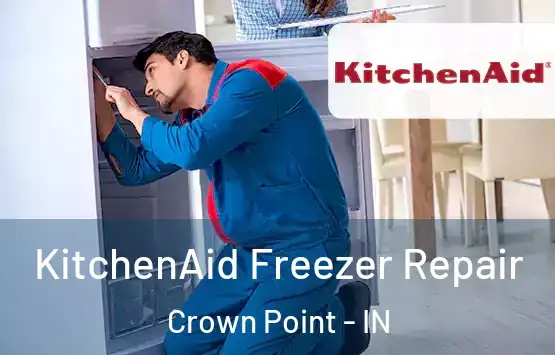  KitchenAid Freezer Repair Crown Point - IN