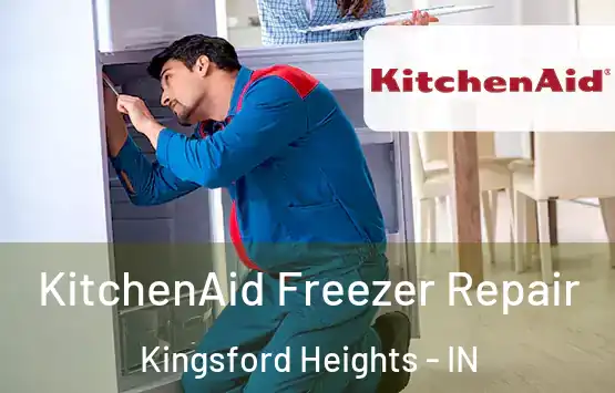 KitchenAid Freezer Repair Kingsford Heights - IN