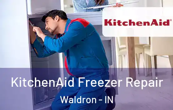  KitchenAid Freezer Repair Waldron - IN