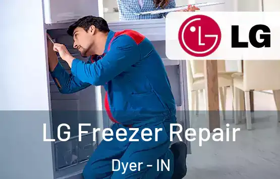  LG Freezer Repair Dyer - IN