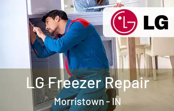  LG Freezer Repair Morristown - IN