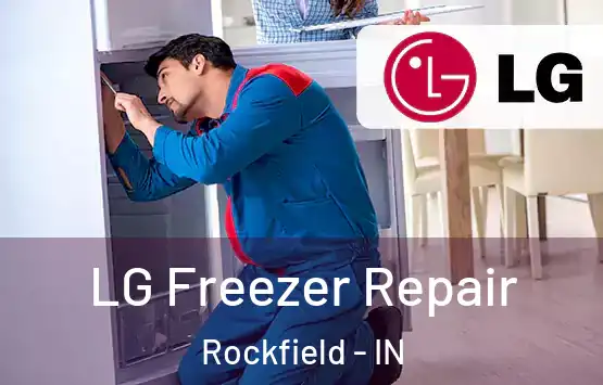  LG Freezer Repair Rockfield - IN