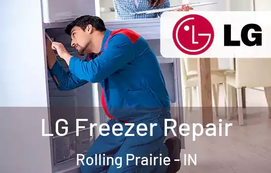  LG Freezer Repair Rolling Prairie - IN