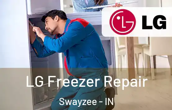  LG Freezer Repair Swayzee - IN