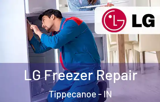  LG Freezer Repair Tippecanoe - IN