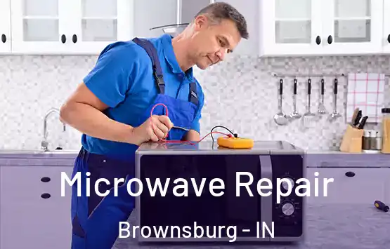  Microwave Repair Brownsburg - IN