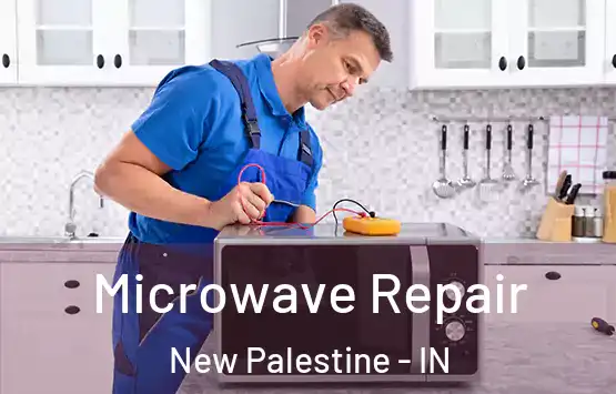 Microwave Repair New Palestine - IN