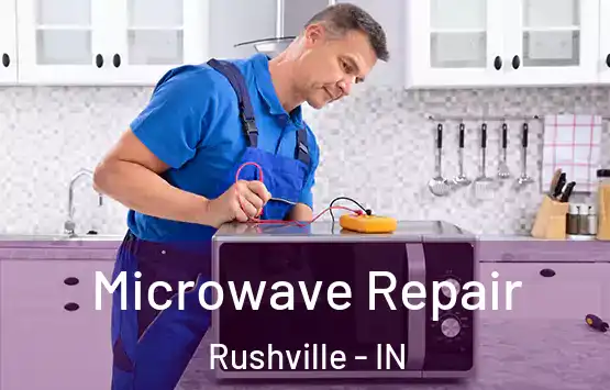  Microwave Repair Rushville - IN