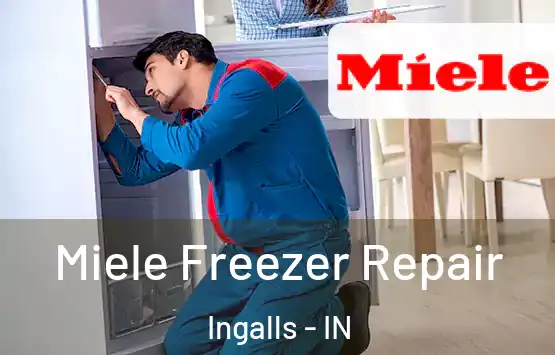  Miele Freezer Repair Ingalls - IN