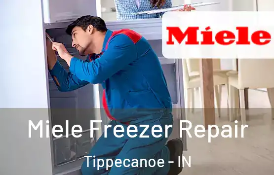  Miele Freezer Repair Tippecanoe - IN