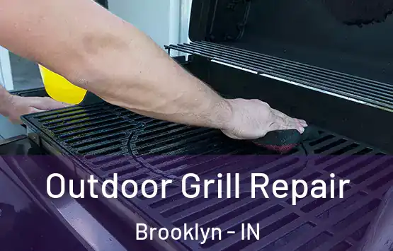  Outdoor Grill Repair Brooklyn - IN