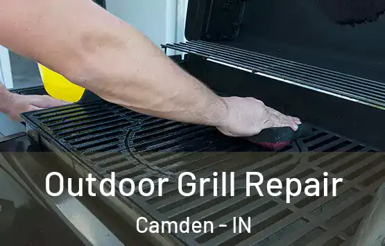  Outdoor Grill Repair Camden - IN