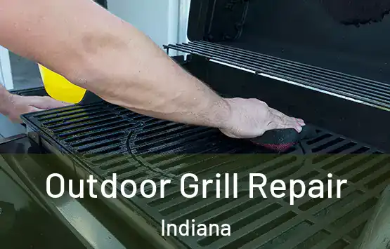  Outdoor Grill Repair Indiana