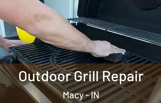  Outdoor Grill Repair Macy - IN