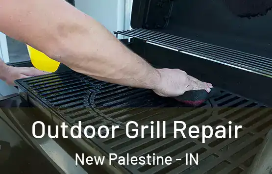  Outdoor Grill Repair New Palestine - IN