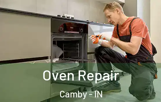  Oven Repair Camby - IN