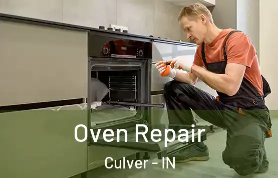  Oven Repair Culver - IN