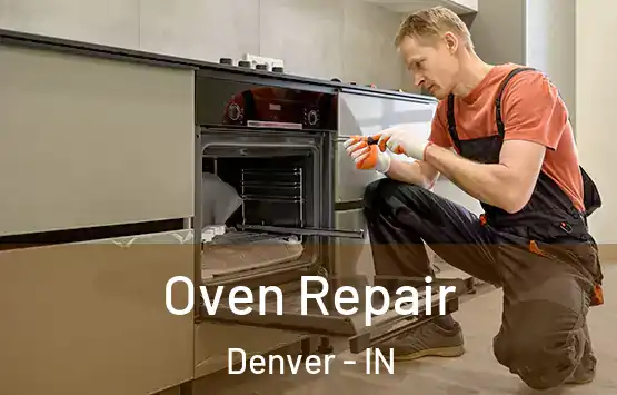  Oven Repair Denver - IN
