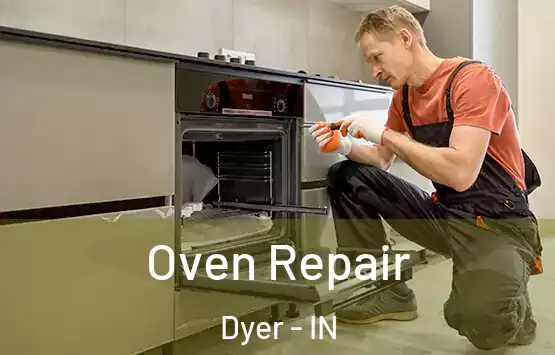  Oven Repair Dyer - IN